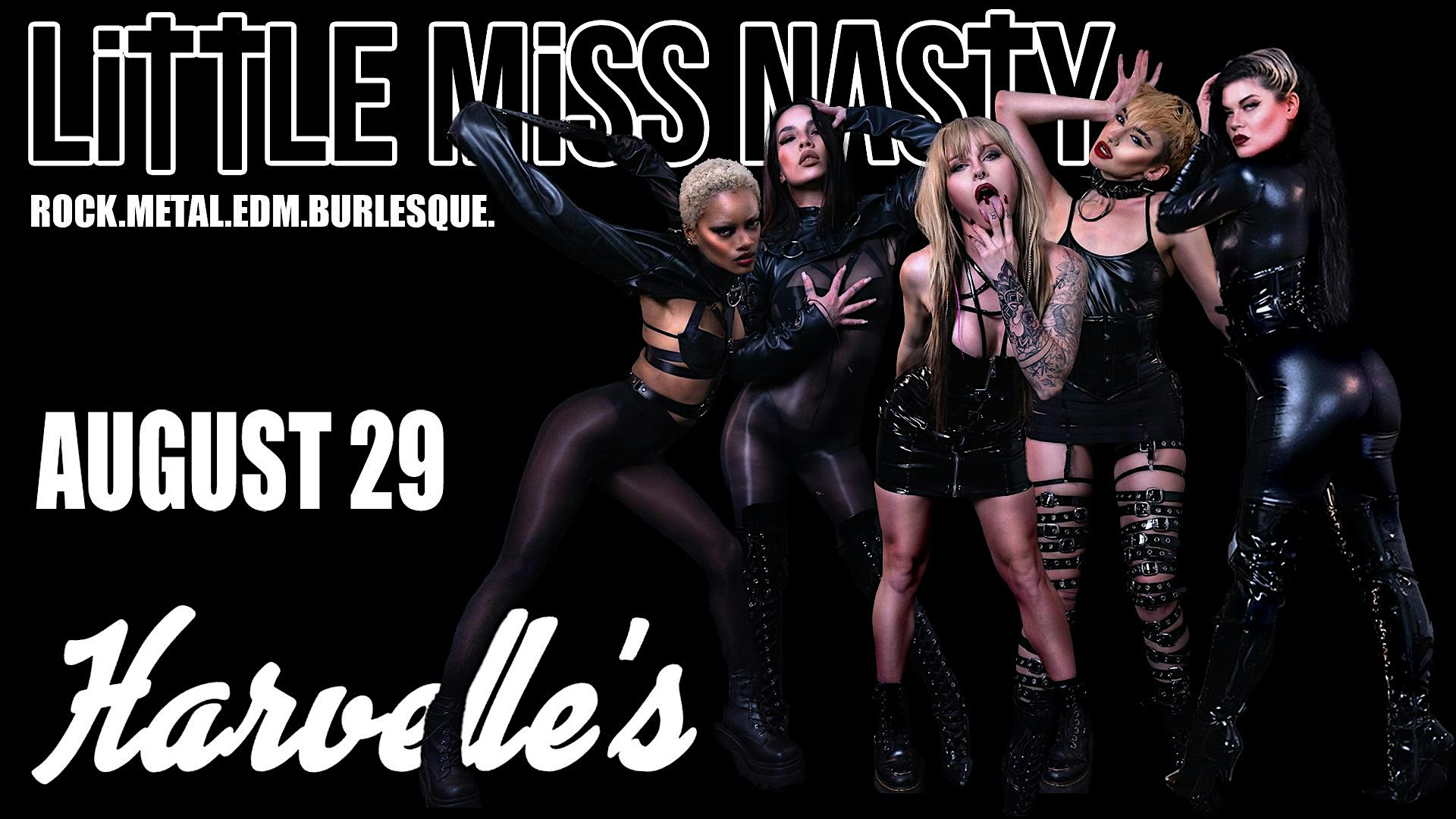 LITTLE MISS NASTY – ROCK/METAL/EDM/BURLESQUE