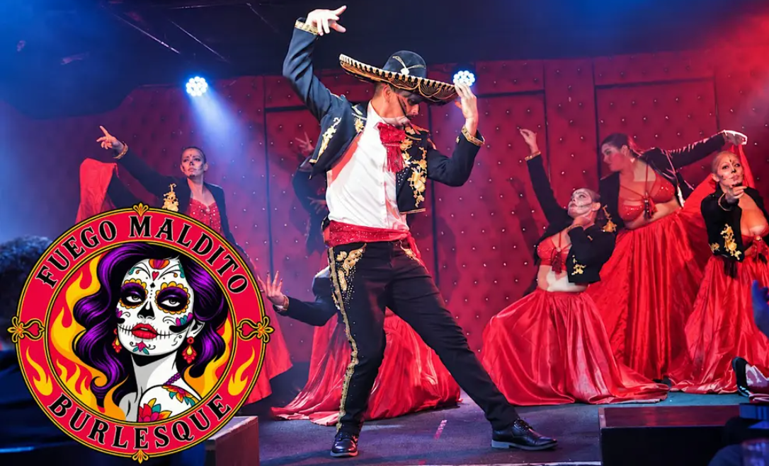 Fuego Maldito, a Dia de los Muertos Burlesque